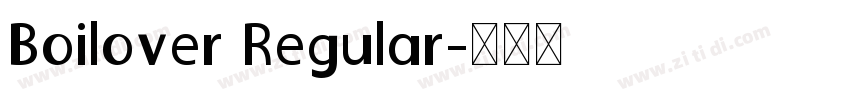 Boilover Regular字体转换